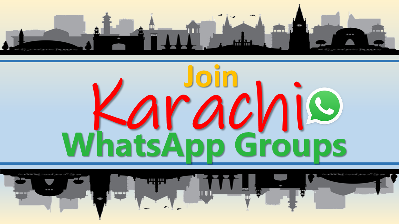 Karachi Whats App Group Links Join List 2020