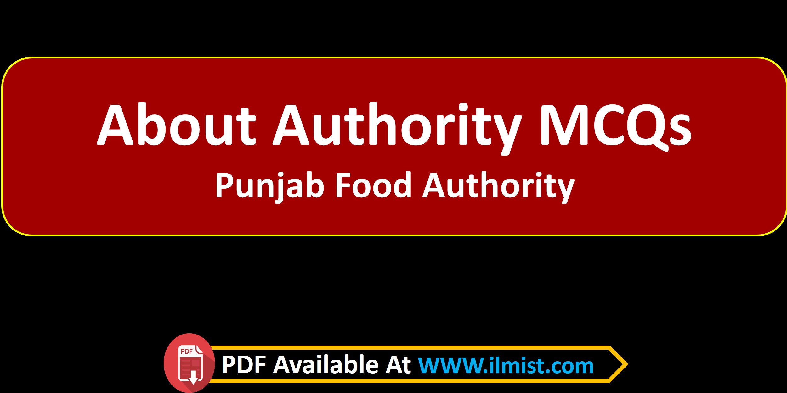 About Authority MCQs Punjab Food Authority